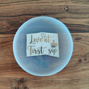 Love at first sip Metal Sticker